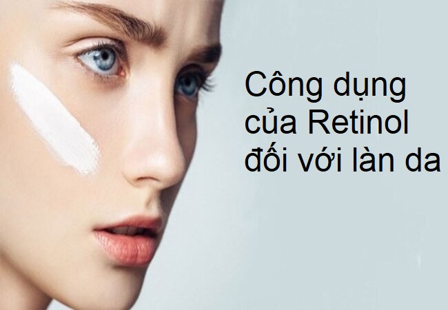 Công dụng của Retinol đối với làn da