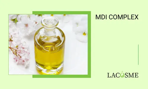 MDI complex là gì ? Ứng dụng trong mỹ phẩm