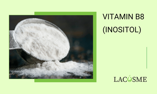 Vitamin B8 (Inositol) có công dụng gì cho da không ?